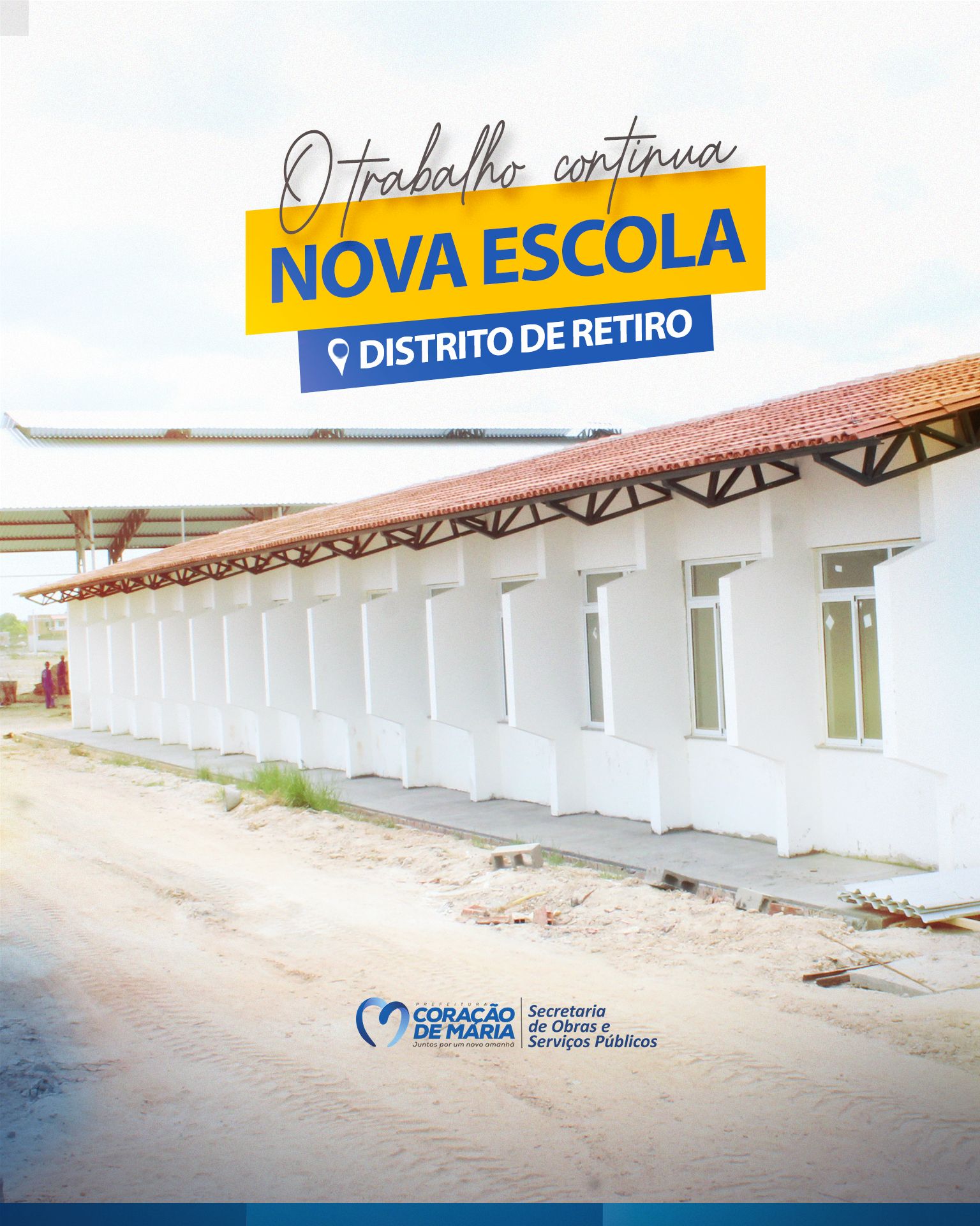 Uma Nova Escola no Distrito de Retiro.